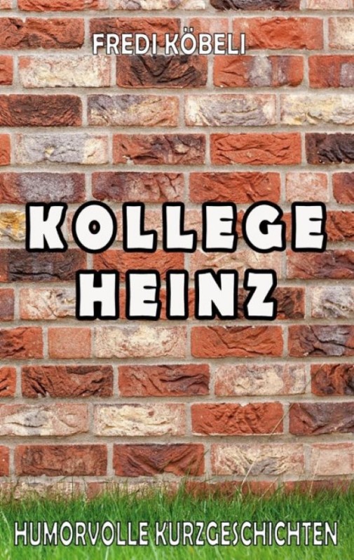 Kollege Heinz Buchcover